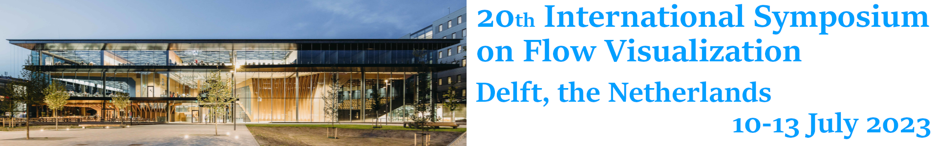 20th International Symposium on Flow Visualization ISFV-20 20th International Symposium on Flow Visualization ISFV-20